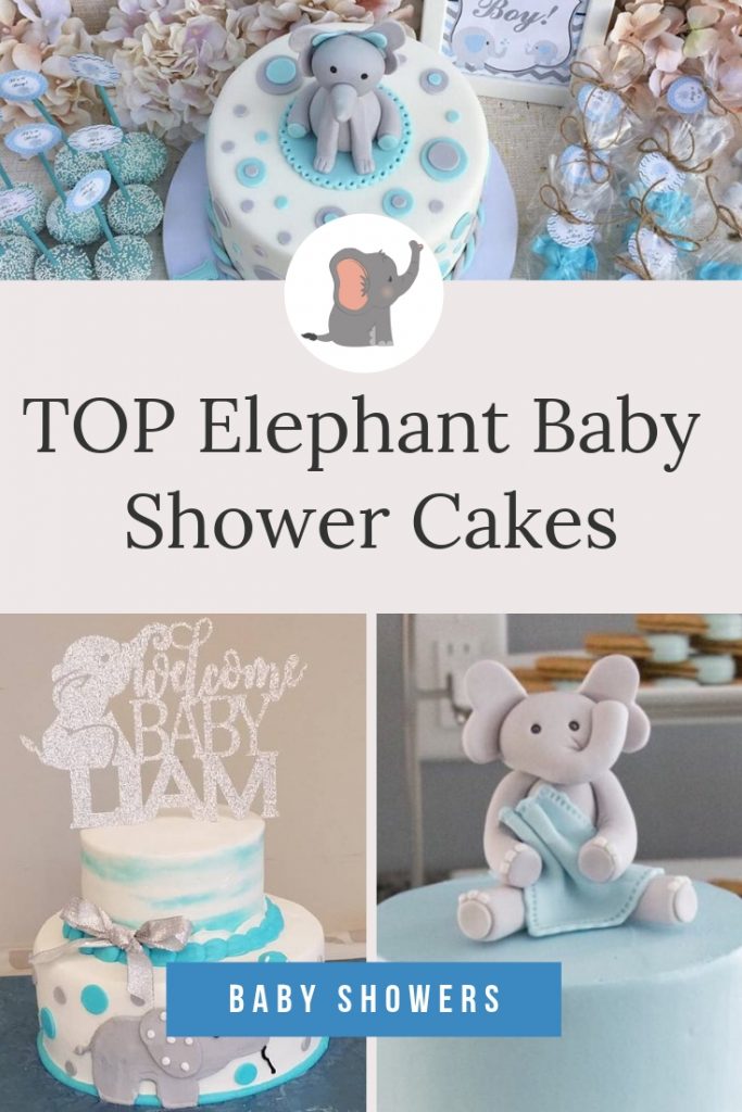 The BEST Elephant Baby Shower Cakes to inspire you for your elephant baby shower theme - including cake toppers, boy elephant, girl elephant & neutral. #elephantbabyshower #babyshowercakes #elephantcake #elephantprintable #blueelephantbabyshower