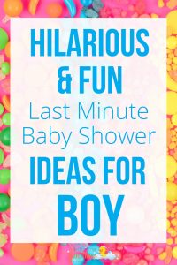 last minute baby shower ideas fun